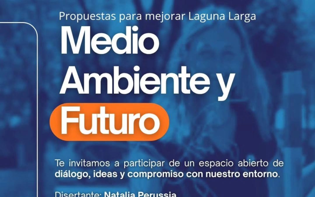 ¿QUÉ LAGUNA LARGA QUEREMOS PARA EL MAÑANA?